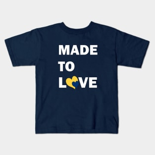 Down Syndrome - Made to Love Kids T-Shirt